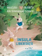 Povestile bufnitei. Insula Libertatii