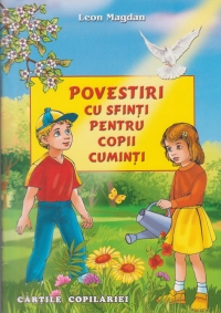 Povestiri cu sfinti pentru copii cuminti