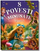 coperta 8 poveşti minunate - Cartea 1 (Set of:8 poveşti minunateCartea 1)