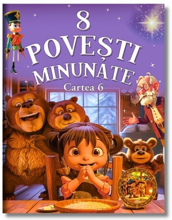 8 poveşti minunate - Cartea 6 (Set of:8 poveşti minunateCartea 6)