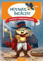 coperta Poveşti nemuritoare : Motanul încălţat