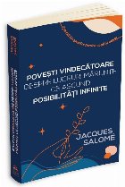 Poveşti vindecătoare despre lucruri mărunte ce ascund posibilităţi infinite