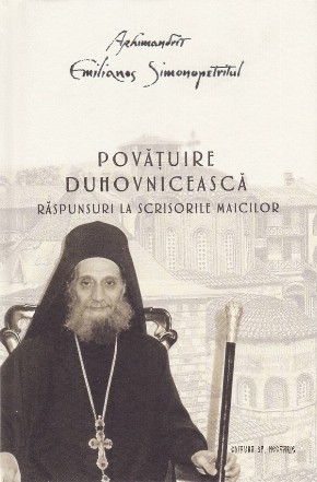 Povăţuire duhovnicească : răspunsuri la scrisorile maicilor