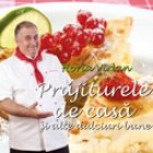 Prajiturele casa alte dulciuri bune