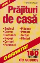 Prajituri casa peste 180 retete