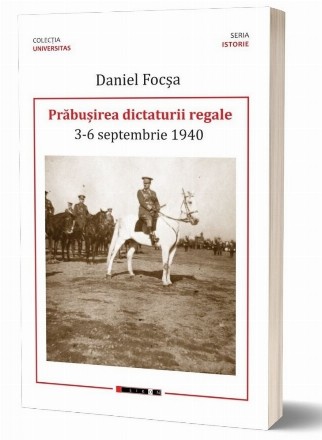 Prăbuşirea dictaturii regale : (3-6 septembrie 1940)