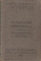 Precis pathologie medicale Tome Maladies