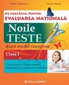 coperta Ne pregatim pentru Evaluarea Nationala. Noile teste dupa model european. Clasa I