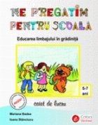 pregatim pentru scoala Educarea limbajului