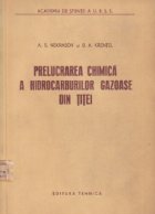 coperta Prelucrarea chimica a hidrocarburilor gazoase din titei