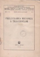 Prelucrarea mecanica traverselor