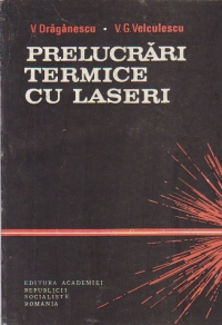 Prelucrari termice cu laseri