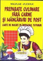Preparate culinare fara carne mancaruri