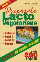 Preparate lacto-vegetariene : #săgătimîmpreună