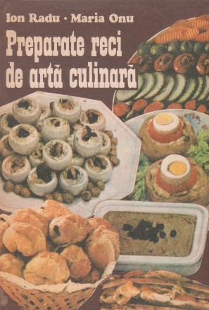 Preparate reci de arta culinara