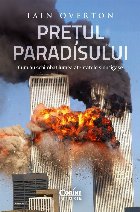 Preţul Paradisului : cum au schimbat lumea atentatele sinucigaşe