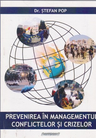 Prevenirea in managementul conflictelor si crizelor
