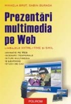 Prezentari multimedia pe Web. Limbajele XHTML+TIME si SMIL