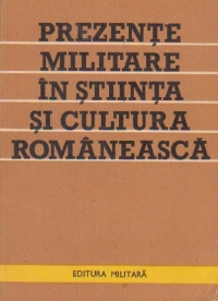 Prezente militare in stiinta si cultura romaneasca - Mic dictionar