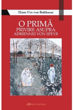 O primă privire asupra lui Adrienne von Speyr