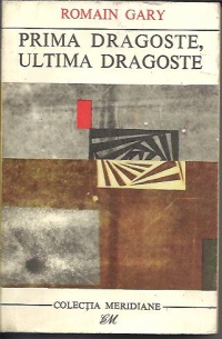 Prima dragoste, ultima dragoste