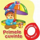coperta Primele cuvinte (colectia Bebe invata)