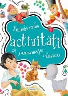 coperta Primele mele activitati cu personaje clasice