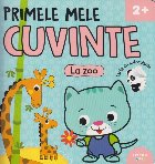 Primele mele cuvinte - La zoo