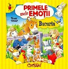 Primele mele emotii Bucuria