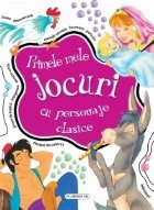 coperta Primele mele jocuri cu personaje clasice