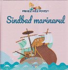 Primele mele poveşti : Sindbad marinarul