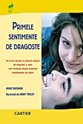 PRIMELE SENTIMENTE DE DRAGOSTE