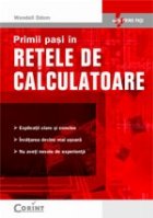 PRIMII PASI IN RETELE DE CALCULATOARE