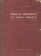 coperta Principiile fundamentale ale chimiei organice, Volumul I