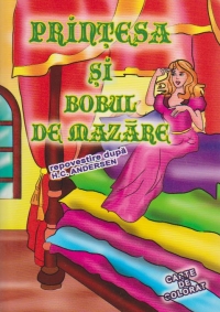 Printesa si bobul de mazare. Carte de colorat