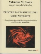Printre fantasmele unei vieti netraite -Insotirea experiential-transgenerationala a unui caz de leucemie .