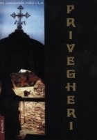 Privegheri predici inaintepraznuire