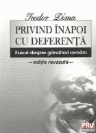 coperta Privind inapoi cu deferenta - Eseuri despre ganditori romani, Editie revazuta