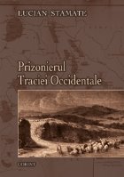 coperta PRIZONIERUL TRACIEI OCCIDENTALE