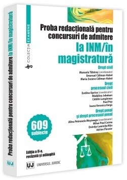 Proba redacţională pentru concursuri de admitere la INM/în magistratură