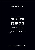 Problema fericirii : perspective fenomenologice
