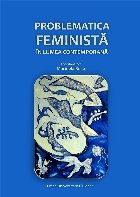 Problematica feministă în lumea contemporană