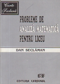 Probleme de analiza matematica pentru liceu