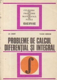 Probleme de calcul diferential si integral, Editia a treia completata si revizuita