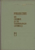 coperta Probleme de chimie si de tehnologie chimica