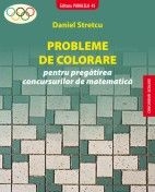 PROBLEME DE COLORARE - pentru pregatirea concursurilor de matematica