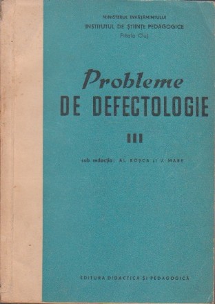Probleme de Defectologie, Volumul al III-lea (Editie 1963)