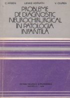 Probleme de diagnostic neurochirurgical in patologia infantila