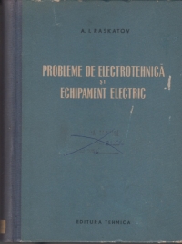 Probleme de electrotehnica si echipament electric (traducere din limba rusa)