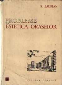 Probleme de estetica oraselor
